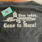 Here today, Gone to Mora!